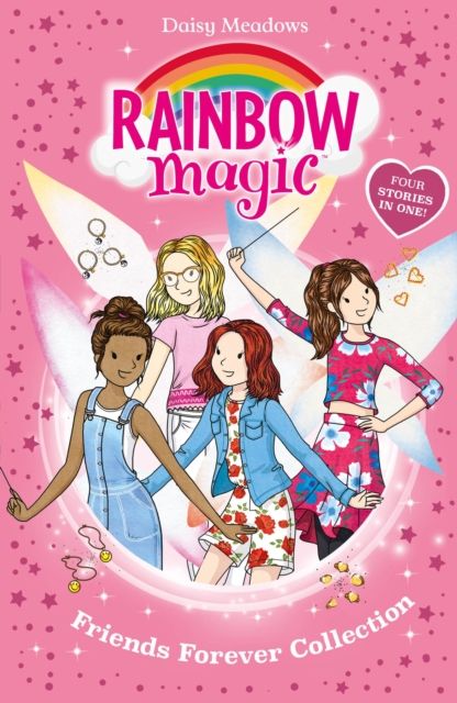 Rainbow Magic: Friends Forever Collection : Four Stories in One!