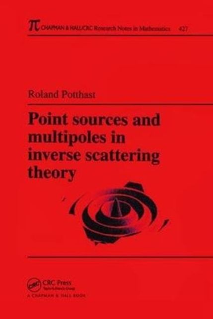 Point Sources and Multipoles in Inverse Scattering Theory