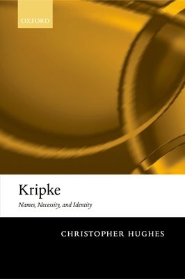 Kripke : Names, Necessity, and Identity