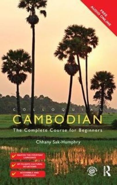 Colloquial Cambodian : The Complete Course for Beginners (New Edition)