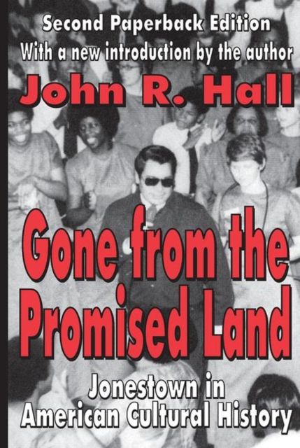 Gone from the Promised Land : Jonestown in American Cultural History