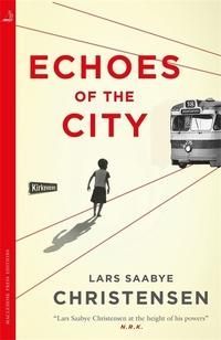 Echoes of the city. [1]. Maj and Ewald
