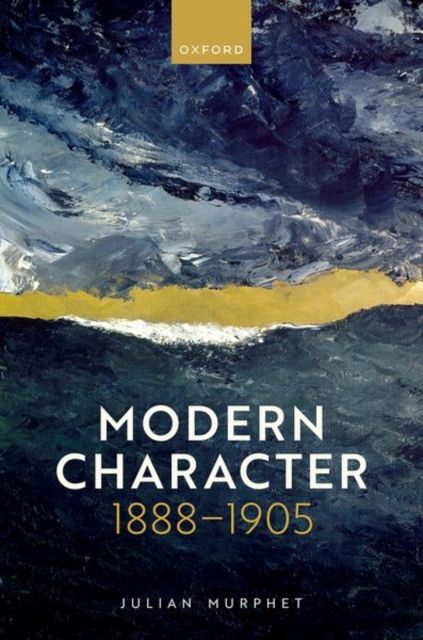 Modern Character : 1888-1905
