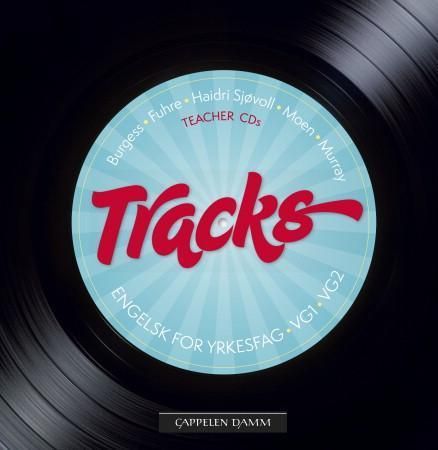 Tracks : teacher CDs : engelsk for yrkesfag vg1, vg2