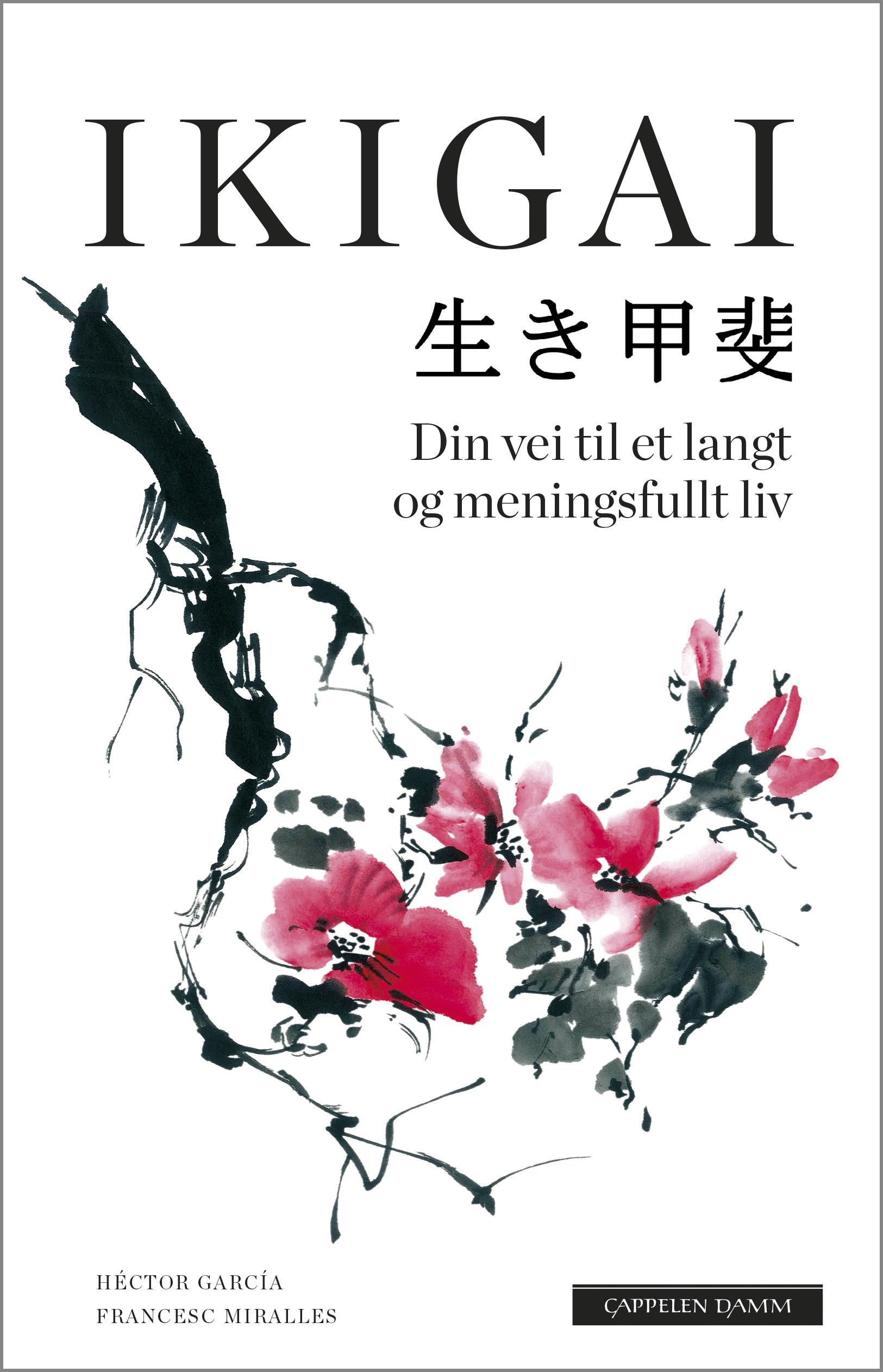Forsidebilde av Ikigai : din vei til et langt og meningsfullt liv