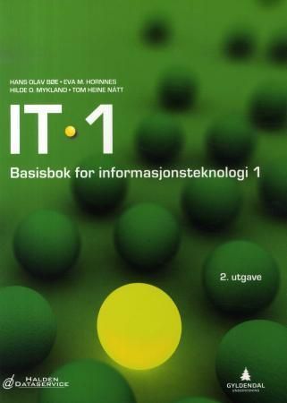 IT 1 : basisbok for informasjonsteknologi 1