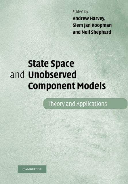 State Space and Unobserved Component Models : Theory and Applications