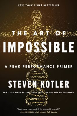 The Art of Impossible : A Peak Performance Primer