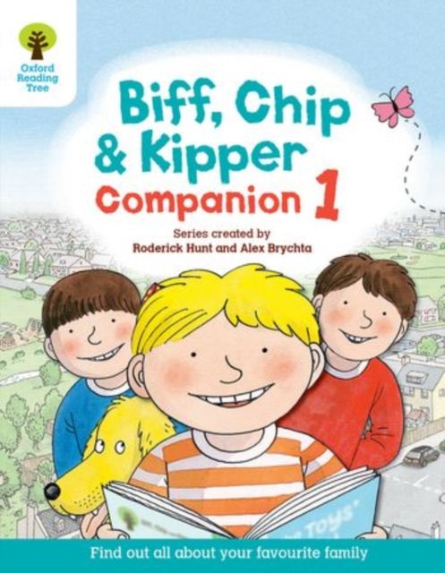 Oxford Reading Tree: Biff, Chip and Kipper Companion 1 : Reception / Year 1