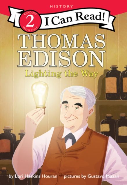 Thomas Edison : Lighting the Way