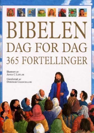 Bibelen dag for dag : 365 fortellinger