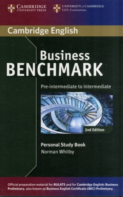 Business Benchmark Pre-intermediate to Intermediate BULATS and Business Preliminary Personal Study Book