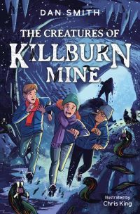 The creatures of Killburn mine