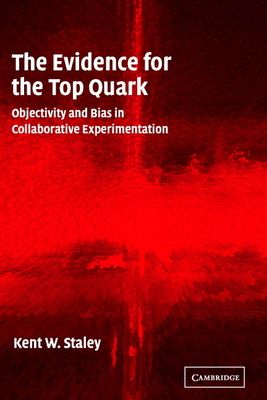 The Evidence for the Top Quark : Objectivity and Bias in Collaborative Experimentation