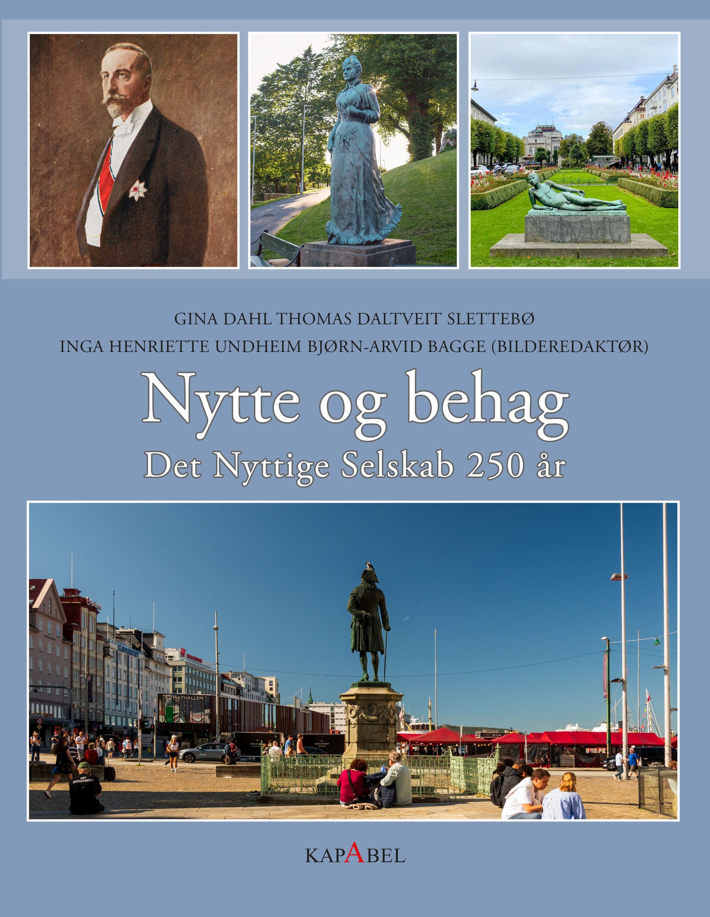 Nytte og behag : Det Nyttige Selskab 250 år