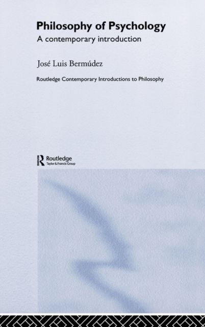 Forsidebilde av Philosophy of Psychology : A Contemporary Introduction