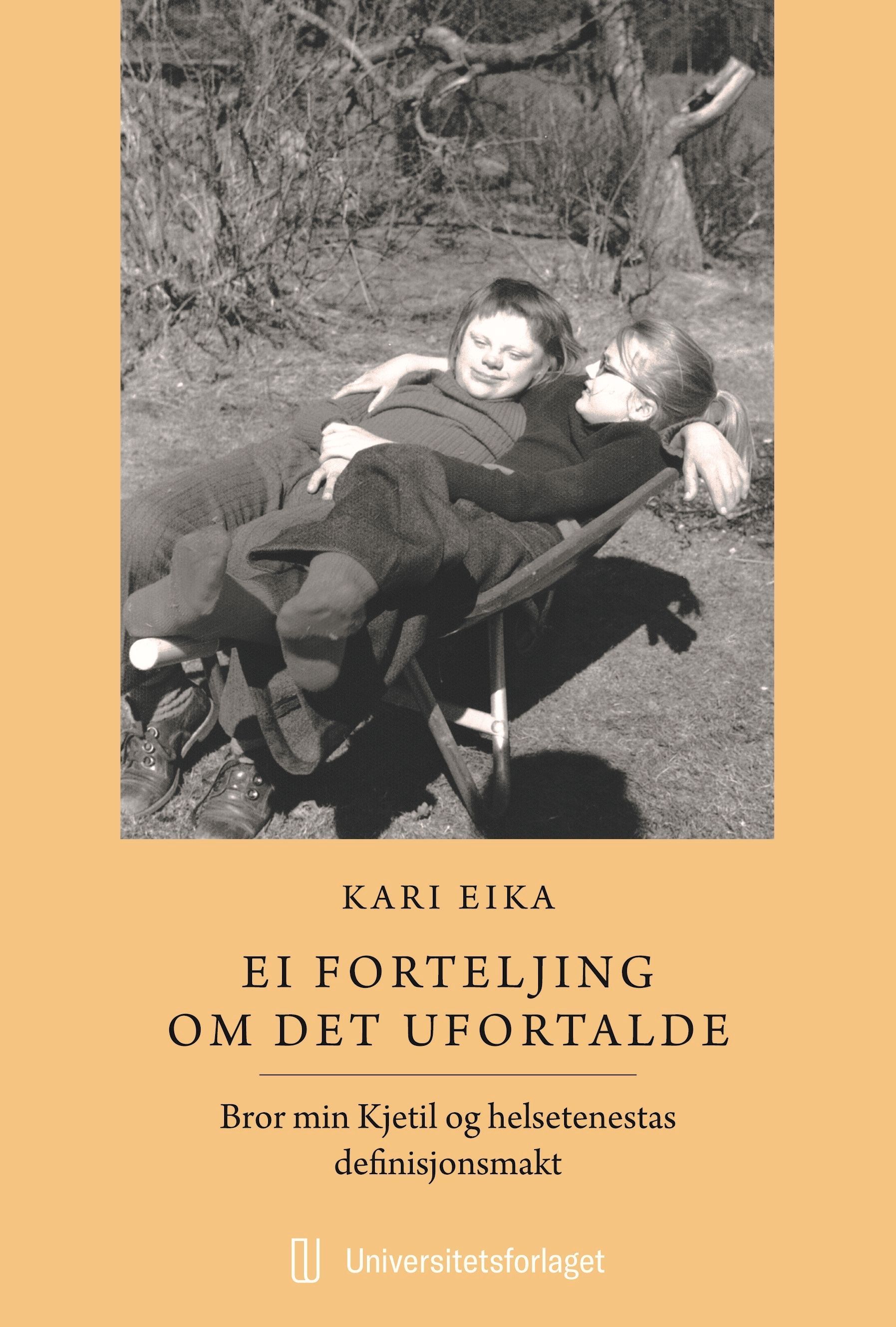 Ei forteljing om det ufortalde : bror min Kjetil og helsetenestas definisjonsmakt