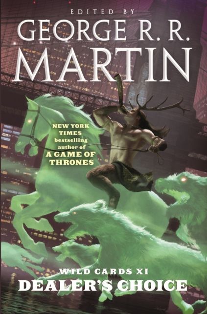 Wild Cards XI: Dealer's Choice : Book Three of the Rox Triad