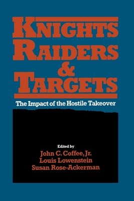 Knights, Raiders, and Targets : The Impact of the Hostile Takeover