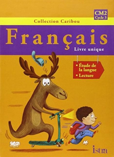 Francais CM3 Livre unique