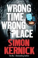 Wrong time, wrong place
