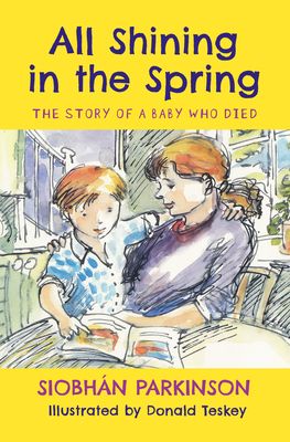 Forsidebilde av All Shining in the Spring : The Story of a Baby who Died