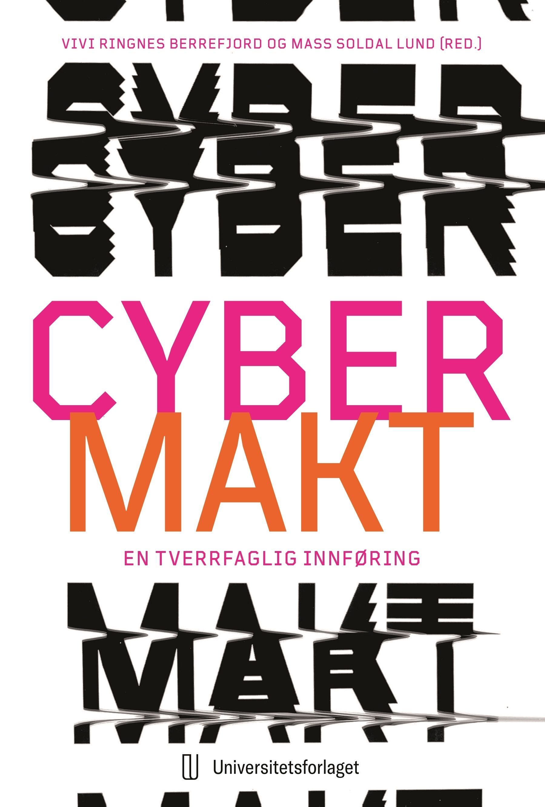 Cybermakt : en tverrfaglig innføring