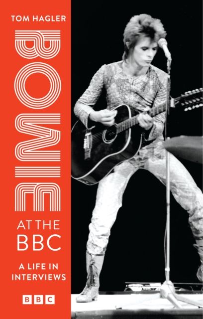 Bowie at the BBC : A life in interviews