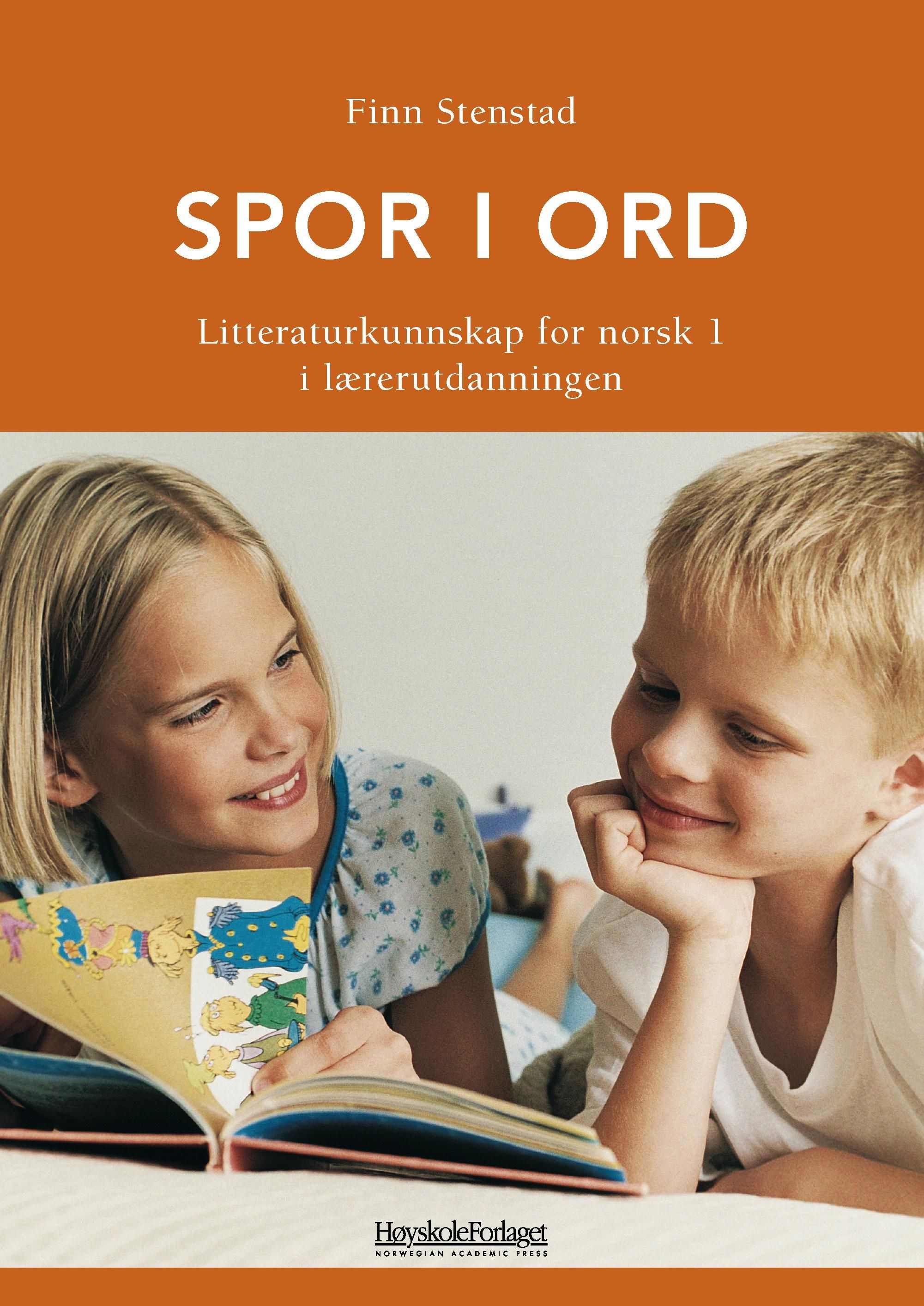 Spor i ord : litteraturkunnskap norsk 1 for lærerutdanningen