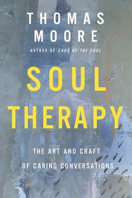 Forsidebilde av Soul Therapy : The Art and Craft of Caring Conversations