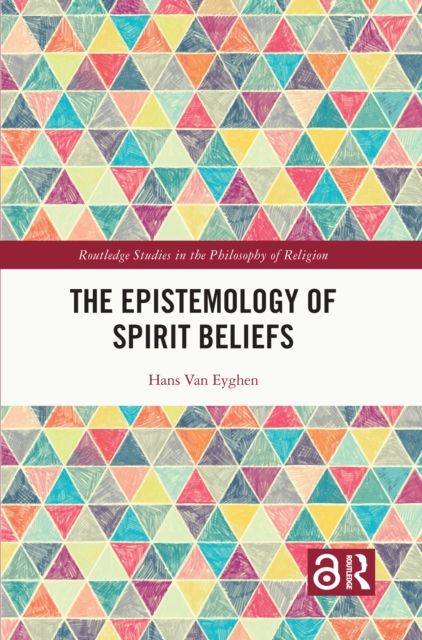 The Epistemology of Spirit Beliefs
