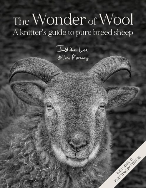 The Wonder of Wool : A Knitter's Guide to Pure Breed Sheep