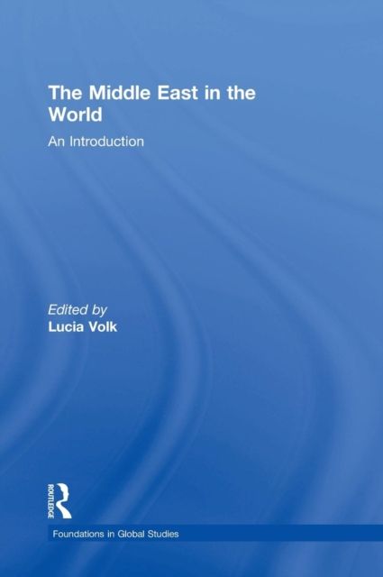 The Middle East in the World : An Introduction