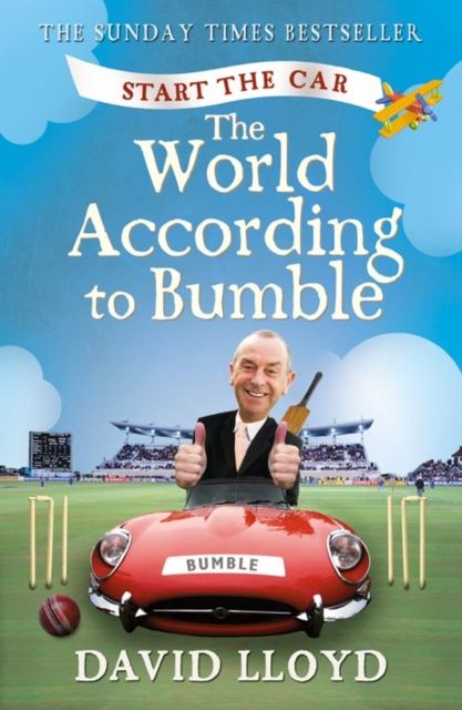 Start the Car : The World According to Bumble