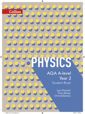 AQA A Level Physics Year 2 Student Book