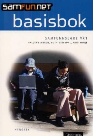 Samfun.net basisbok : samfunnslære VK1