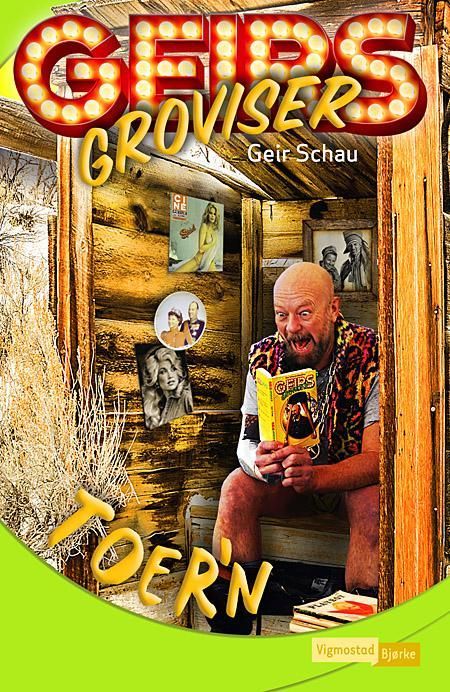 Geirs groviser : toer'n