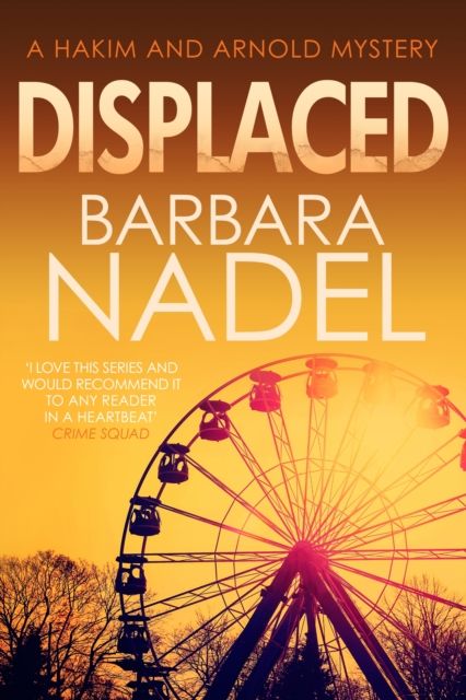 Displaced : From the author of the Inspector Ikmen series, inspiration for the BBC’s THE TURKISH DETECTIVE