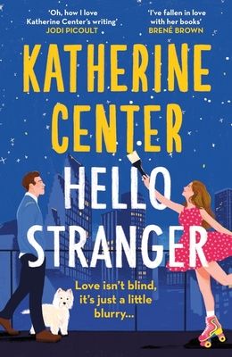 Forsidebilde av Hello, Stranger : The brand new romcom from an international bestseller!