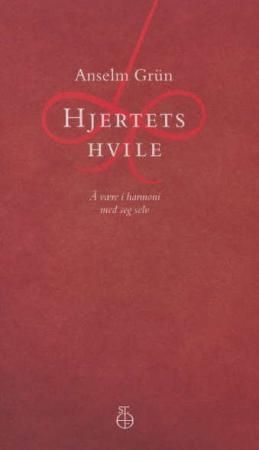 Hjertets hvile : å være i harmoni med seg selv