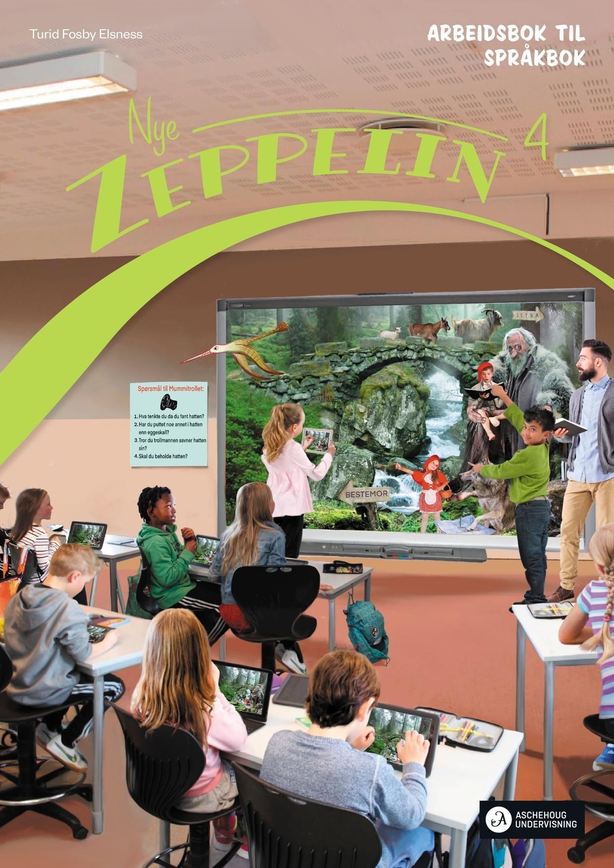 Nye Zeppelin 4 : norsk for barnetrinnet. Abeidsbok til språkbok