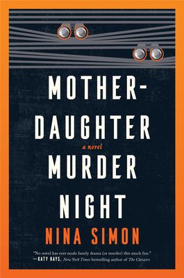 Mother-daughter murder night : a novel