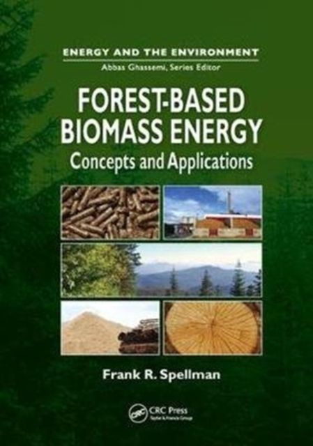 Forest-Based Biomass Energy : Concepts and Applications