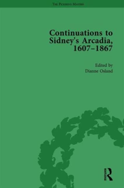 Continuations to Sidney's Arcadia, 1607-1867, Volume 2
