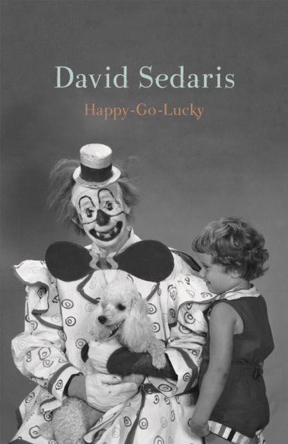 Forsidebilde av Happy-Go-Lucky : 'Unquestionably the king of comic writing' Guardian