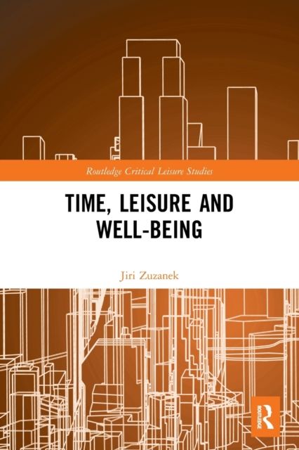 Time, Leisure and Well-Being