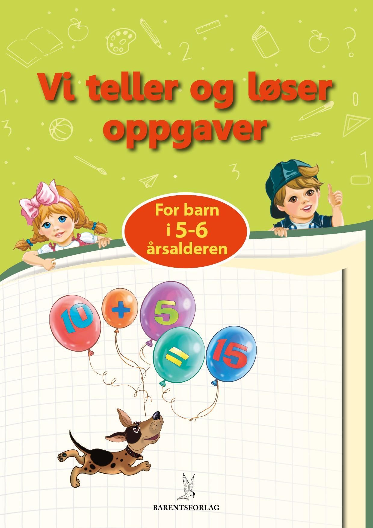 Vi teller og løser oppgaver : for barn i 5-6 årsalderen