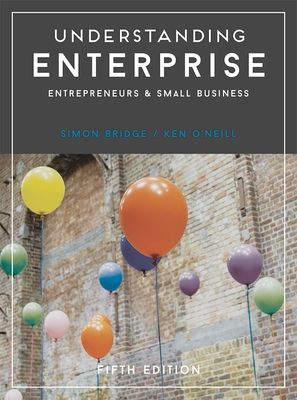 Understanding Enterprise : Entrepreneurs and Small Business
