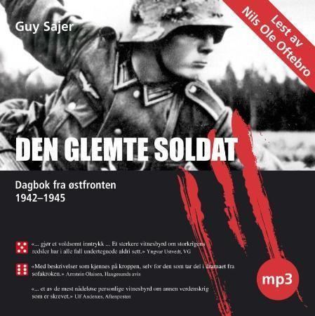 Den glemte soldat : dagbok fra østfronten 1942-1945