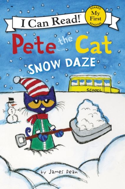 Pete the Cat: Snow Daze : A Winter and Holiday Book for Kids